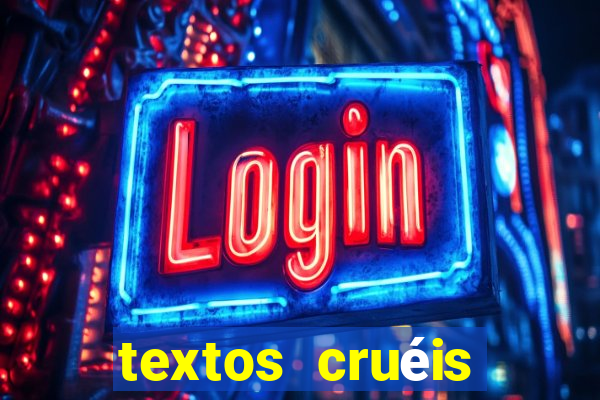 textos cruéis demais para serem lidos rapidamente pdf